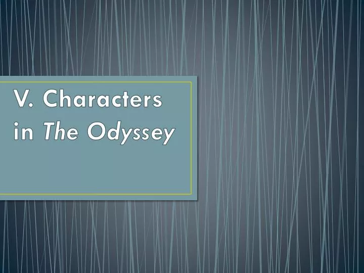 v characters in the odyssey