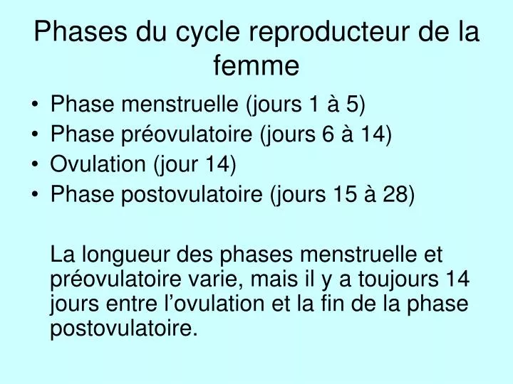 phases du cycle reproducteur de la femme