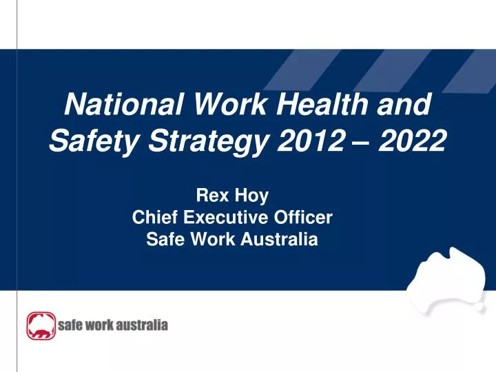 national work health and safety strategy 2012 2022