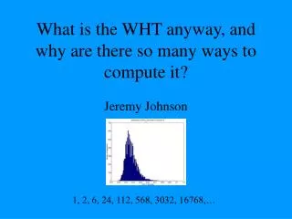 what is the wht anyway and why are there so many ways to compute it