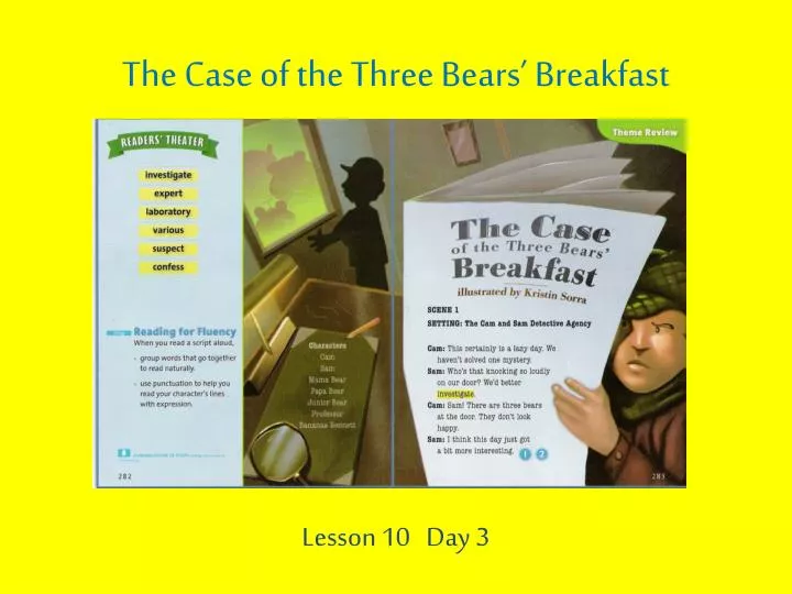 the case of the three bears breakfast