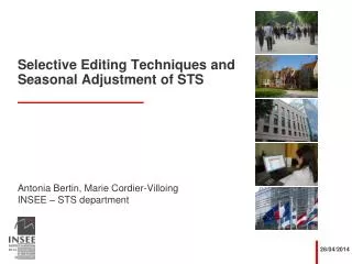 Selective Editing Techniques and Seasonal Adjustment of STS