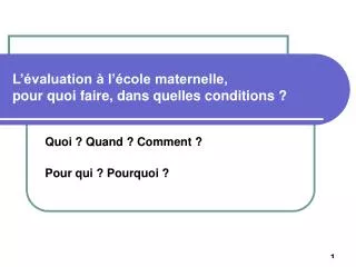 l valuation l cole maternelle pour quoi faire dans quelles conditions