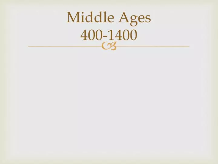middle ages 400 1400