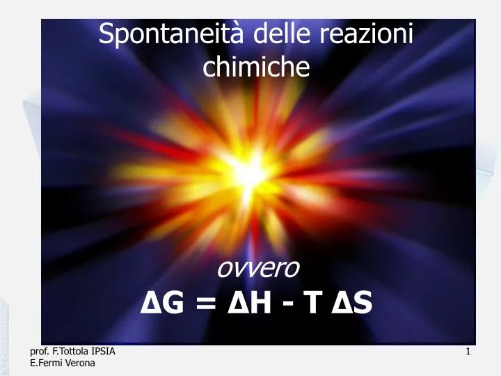 spontaneit delle reazioni chimiche ovvero g h t s