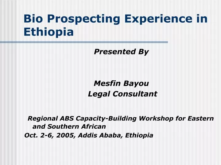 bio prospecting experience in ethiopia