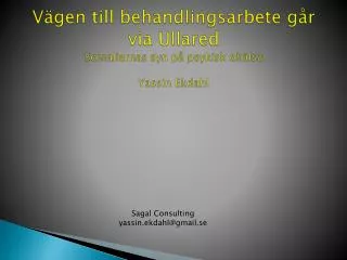 v gen till behandlingsarbete g r via ullared somaliernas syn p psykisk oh lsa yassin ekdahl