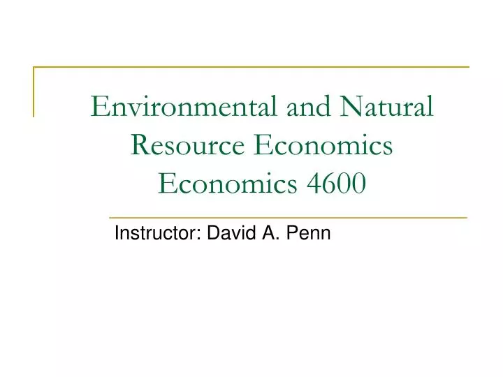 Environmental And Natural Resource Economics Economics 4600 N 