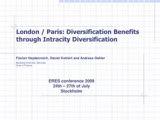 London / Paris: Diversification Benefits through Intracity Diversification