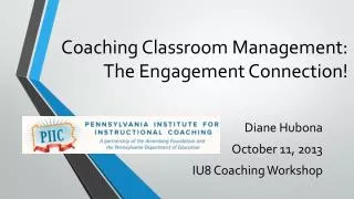 Coaching Classroom Management: The Engagement Connection!