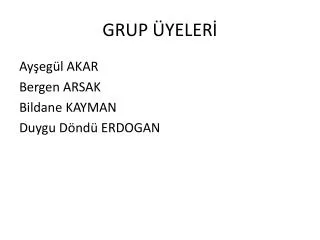 grup yeler