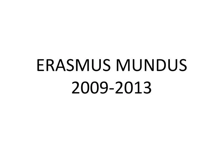 erasmus mundus 2009 2013