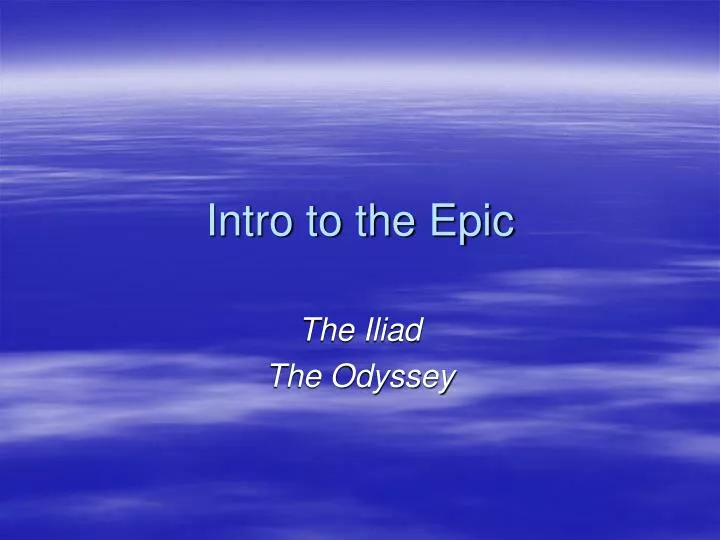 intro to the epic