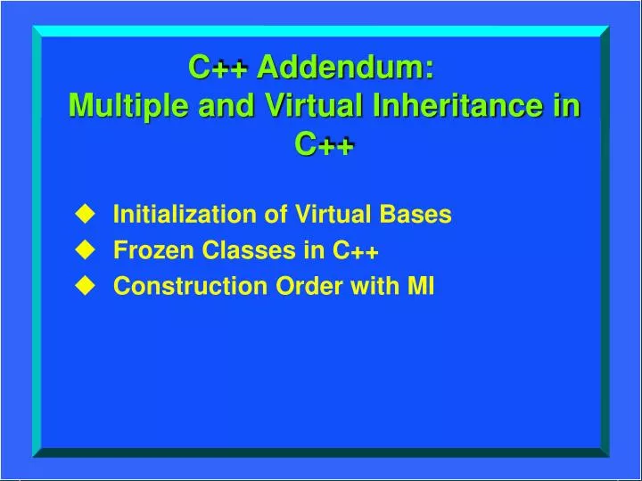c addendum multiple and virtual inheritance in c
