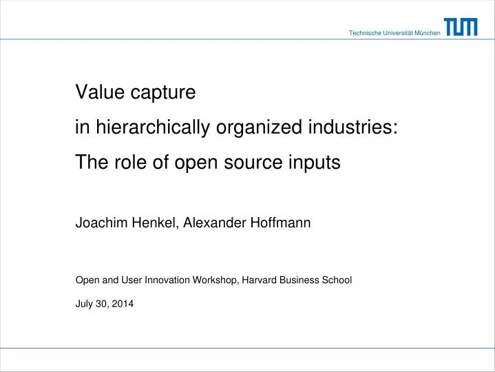 value capture in hierarchically organized industries the role of open source inputs