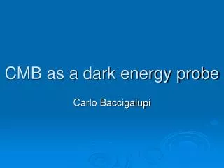CMB as a dark energy probe