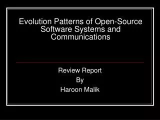Evolution Patterns of Open-Source Software Systems and Communications