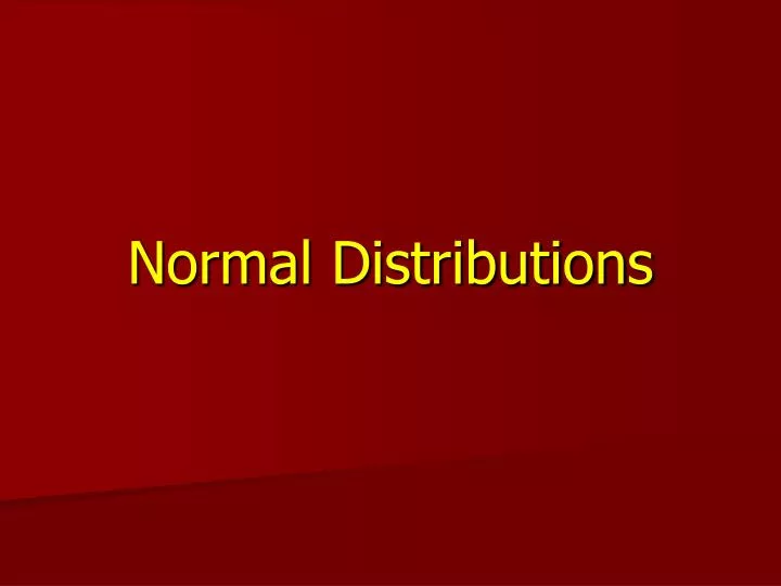 normal distributions