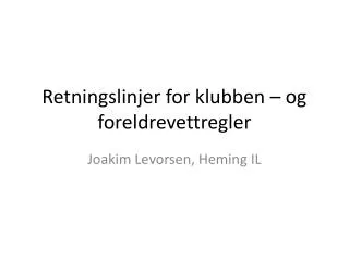 retningslinjer for klubben og foreldrevettregler