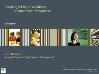 Planning a Future Workforce: an Australian Perspective.