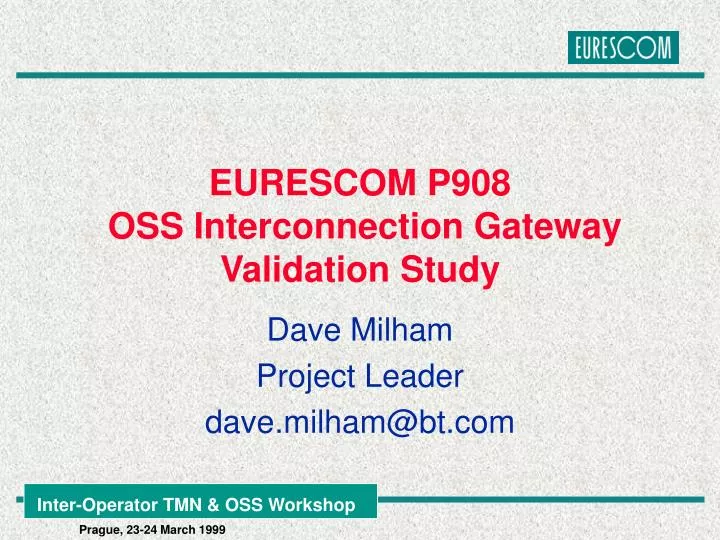 eurescom p908 oss interconnection gateway validation study