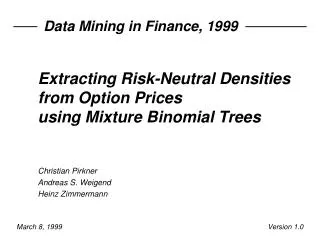 Extracting Risk-Neutral Densities from Option Prices using Mixture Binomial Trees