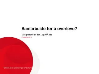 samarbeide for overleve