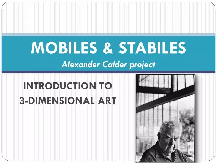 mobiles stabiles alexander calder project