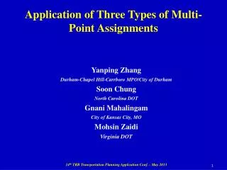 Application of Three Types of Multi-Point Assignments