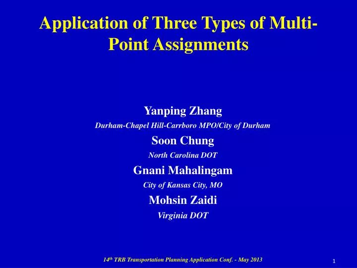 application of three types of multi point assignments