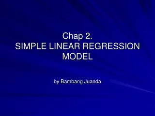 Chap 2. SIMPLE LINEAR REGRESSION MODEL