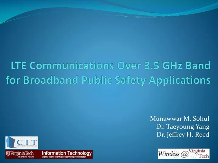 lte communications over 3 5 ghz band for broadband public safety applications
