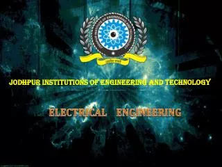 JODHPUR INSTITUTIONS OF ENGINEERING AND TECHNOLOGY