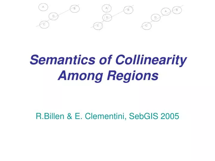 semantics of collinearity among regions