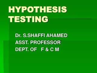 HYPOTHESIS TESTING