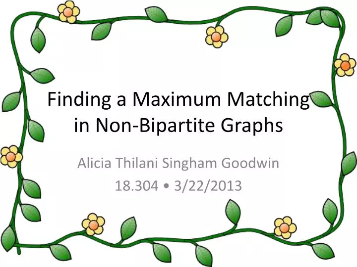 finding a maximum matching in non bipartite graphs