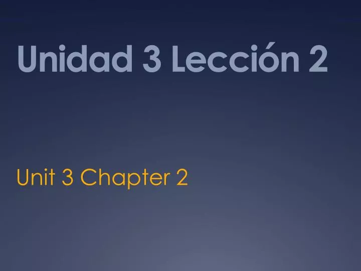 unidad 3 lecci n 2