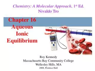 Chapter 16 Aqueous Ionic Equilibrium