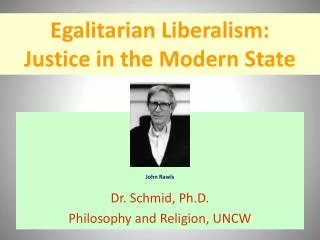 Egalitarian Liberalism: Justice in the Modern State