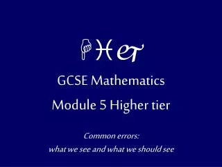 Hij GCSE Mathematics Module 5 Higher tier