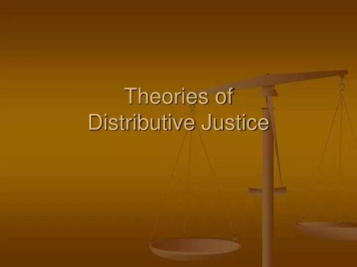 theories of distributive justice