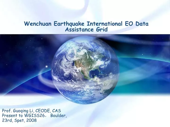 wenchuan earthquake international eo data assistance grid