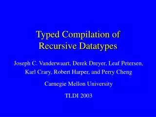Typed Compilation of Recursive Datatypes