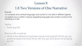 Lesson 8 1.8 Two Versions of One Narrative