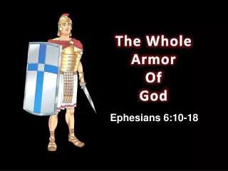The Whole Armor Of God