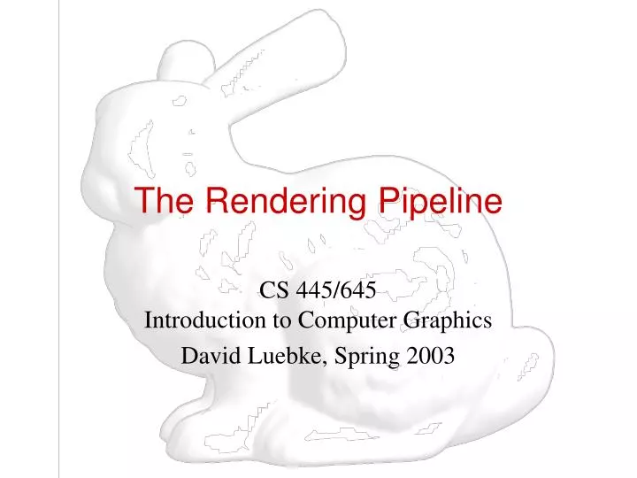 the rendering pipeline