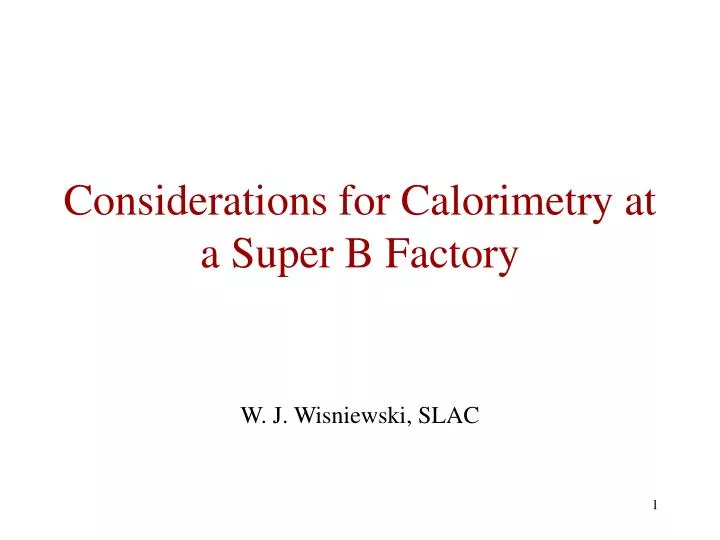 considerations for calorimetry at a super b factory