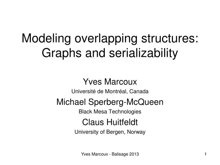 modeling overlapping structures graphs and serializability