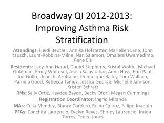 Broadway QI 2012-2013: Improving Asthma Risk Stratification