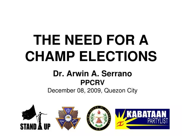 the need for a champ elections